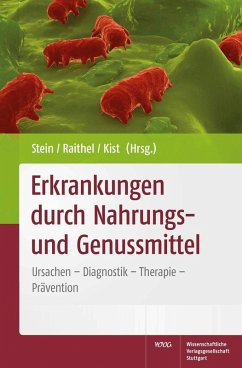 Erkrankungen durch Nahrungs- und Genussmittel (eBook, PDF) - Kist, Manfred; Raithel, Martin; Stein, Jürgen