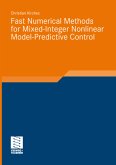 Fast Numerical Methods for Mixed-Integer Nonlinear Model-Predictive Control (eBook, PDF)