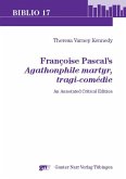 Françoise Pascal's Agathonphile martyr, tragi-comédie (eBook, PDF)