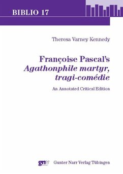 Françoise Pascal's Agathonphile martyr, tragi-comédie (eBook, PDF) - Kennedy, Theresa Varney