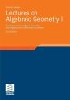 Lectures on Algebraic Geometry I... - Bild 1