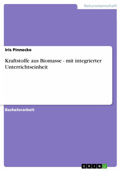 Kraftstoffe aus Biomasse - mit integrierter Unterrichtseinheit (eBook, PDF)