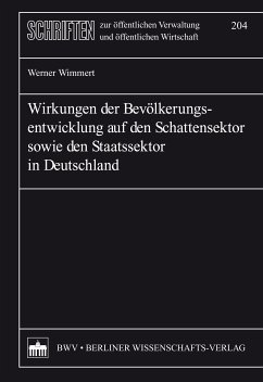 Wirkungen der Bevölkerungsentwicklung auf den Schattensektor sowie den Staatssektor in Deutschland (eBook, PDF) - Wimmert, Werner