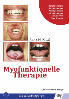 Myofunktionelle Therapie (eBook, PDF) - Kittel, Anita
