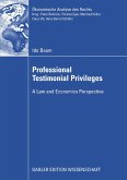 Professional Testimonial Privileges (eBook, PDF)