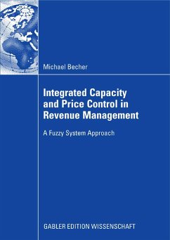 Integrated Capacity and Price Control in Revenue Management (eBook, PDF) - Becher, Michael