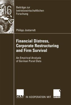 Financial Distress, Corporate Restructuring and Firm Survival (eBook, PDF) - Jostarndt, Philipp