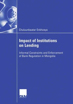 Impact of Institutions on Lending (eBook, PDF) - Enkhzaya, Chuluunbaatar