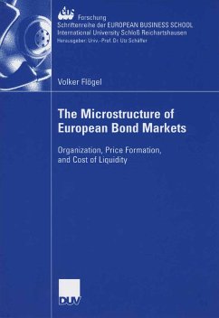 The Microstructure of European Bond Markets (eBook, PDF) - Flögel, Volker
