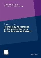 Technology Acceptance of Connected Services in the Automotive Industry (eBook, PDF) - Hiraoka, Clemens