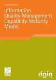IQM-CMM: Information Quality Management Capability Maturity Model (eBook, PDF)