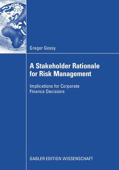 A Stakeholder Rationale for Risk Management (eBook, PDF) - Gossy, Gregor