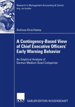 A Contingency-Based View of Chief Executive Officers' Early Warning Behaviour (eBook, PDF) - Kirschkamp, Andreas
