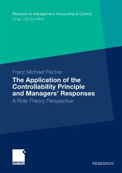 The Application of the Controllability Principle and Managers’ Responses (eBook, PDF) - Fischer, Franz Michael
