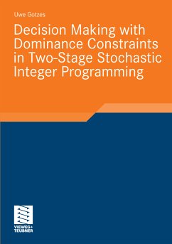 Decision Making with Dominance Constraints in Two-Stage Stochastic Integer Programming (eBook, PDF) - Gotzes, Uwe