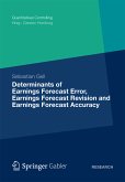Determinants of Earnings Forecast Error, Earnings Forecast Revision and Earnings Forecast Accuracy (eBook, PDF)