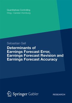 Determinants of Earnings Forecast Error, Earnings Forecast Revision and Earnings Forecast Accuracy (eBook, PDF) - Gell, Sebastian