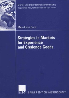 Strategies in Markets for Experience and Credence Goods (eBook, PDF) - Benz, Men-Andri