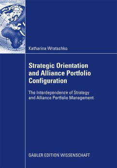 Strategic Orientation and Alliance Portfolio Configuration (eBook, PDF) - Wratschko, Katharina