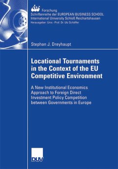 Locational Tournaments in the Context of the EU Competitive Environment (eBook, PDF) - Dreyhaupt, Stephan