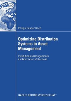 Optimizing Distribution Systems in Asset Management (eBook, PDF) - Koch, Philipp Caspar