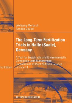 The Long-Term Fertilization Trials in Halle (Saale) (eBook, PDF) - Merbach, Wolfgang; Deubel, Annette