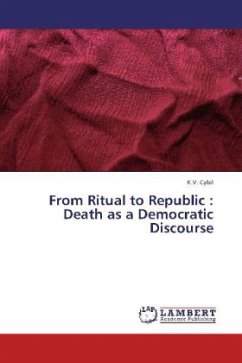 From Ritual to Republic : Death as a Democratic Discourse