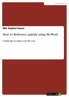 How to Reference quickly using Ms-Word - Hasan, Rajibul