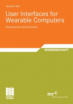 User Interfaces for Wearable Computers (eBook, PDF) - Witt, Hendrik