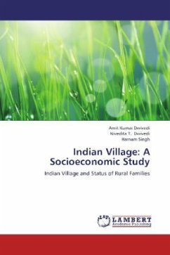 Indian Village: A Socioeconomic Study - Dwivedi, Amit Kumar;Dwivedi, Nivedita T.;Singh, Harnam