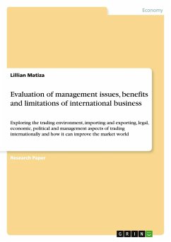 Evaluation of management issues, benefits and limitations of international business - Matiza, Lillian