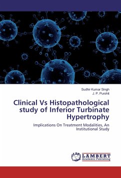 Clinical Vs Histopathological study of Inferior Turbinate Hypertrophy - Singh, Sudhir Kumar;Purohit, J. P.