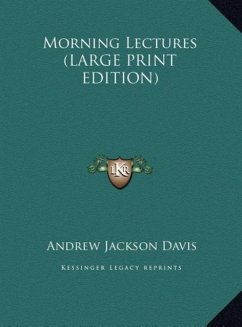 Morning Lectures (LARGE PRINT EDITION)