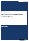 Die Stakeholderanalyse im Rahmen des Projektmanagements (eBook, PDF)