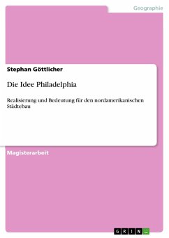Die Idee Philadelphia (eBook, PDF) - Göttlicher, Stephan