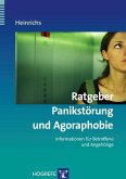 Ratgeber Panikstörung und Agoraphobie (Reihe: Ratgeber zur Reihe Fortschritte der Psychotherapie, Bd. 14) (eBook, PDF)