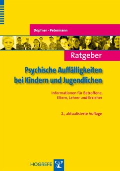 Ratgeber Psychische Auffälligkeiten bei Kindern und Jugendlichen (eBook, PDF) - Döpfner, Manfred; Petermann, Franz