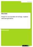 Sonett X von Garcilaso de la Vega - Analyse und Interpretation (eBook, ePUB)