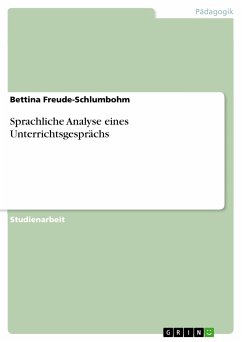 Sprachliche Analyse eines Unterrichtsgesprächs (eBook, PDF)
