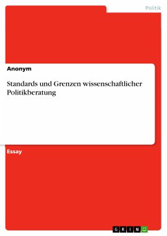 Standards und Grenzen wissenschaftlicher Politikberatung (eBook, PDF)