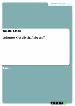 Adornos Gesellschaftsbegriff (eBook, PDF) - Schön, Nikolai