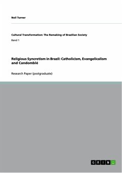 Religious Syncretism in Brazil: Catholicism, Evangelicalism and Candomblé (eBook, PDF) - Turner, Neil