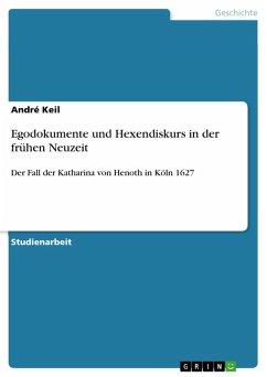 Egodokumente und Hexendiskurs in der frühen Neuzeit (eBook, ePUB)
