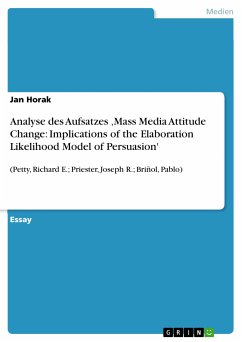 Analyse des Aufsatzes ‚Mass Media Attitude Change: Implications of the Elaboration Likelihood Model of Persuasion' (eBook, PDF)