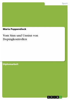 Vom Sinn und Unsinn von Dopingkontrollen (eBook, PDF) - Poppendieck, Maria