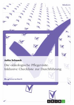 Die onkologische Pflegevisite. Inklusive Checkliste zur Durchführung (eBook, PDF) - Schaack, Jutta