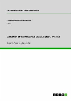 Evaluation of the Dangerous Drug Act (1991) Trinidad (eBook, ePUB) - Ramdhan, Stacy; Short, Andy; Simon, Nicole