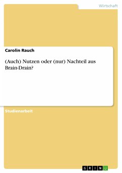 (Auch) Nutzen oder (nur) Nachteil aus Brain-Drain? (eBook, PDF)