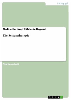 Die Systemtherapie (eBook, PDF) - Hartkopf, Nadine; Begenat, Melanie