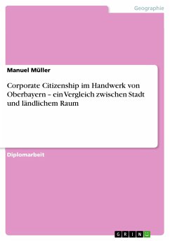 Corporate Citizenship im Handwerk von Oberbayern – ein Vergleich zwischen Stadt und ländlichem Raum (eBook, PDF) - Müller, Manuel